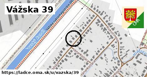 Vážska 39, Ladce