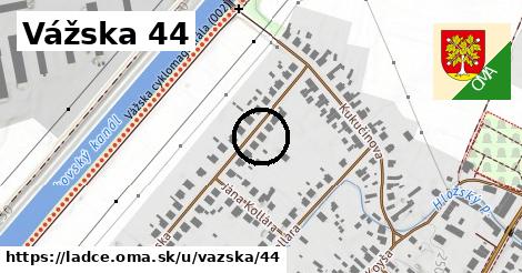 Vážska 44, Ladce