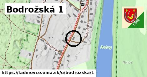 Bodrožská 1, Ladmovce