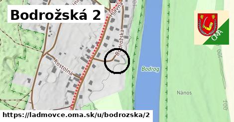 Bodrožská 2, Ladmovce