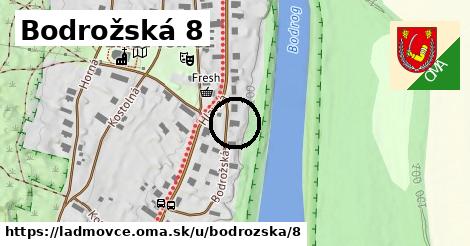 Bodrožská 8, Ladmovce