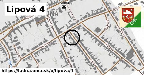 Lipová 4, Ladná