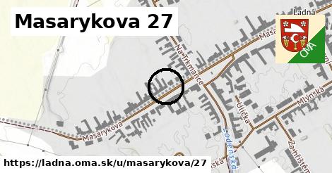 Masarykova 27, Ladná