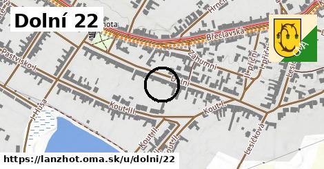 Dolní 22, Lanžhot