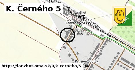 K. Černého 5, Lanžhot