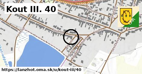 Kout III. 40, Lanžhot