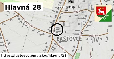 Hlavná 28, Lastovce