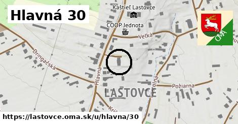 Hlavná 30, Lastovce