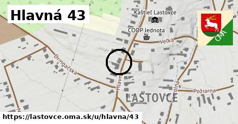 Hlavná 43, Lastovce