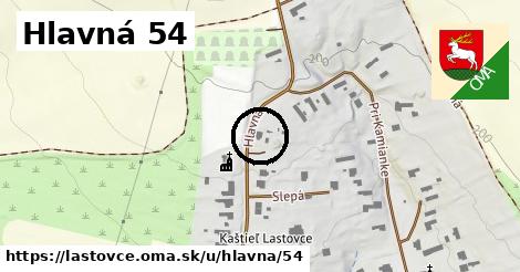 Hlavná 54, Lastovce