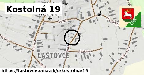 Kostolná 19, Lastovce