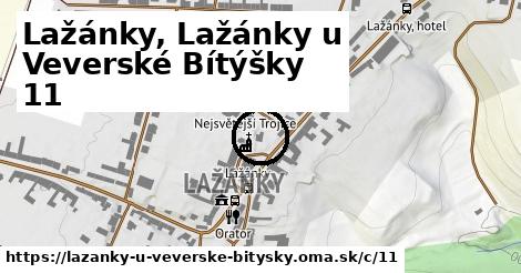 Lažánky, Lažánky u Veverské Bítýšky <span class="supisne">11</span>