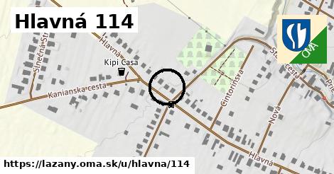 Hlavná 114, Lazany