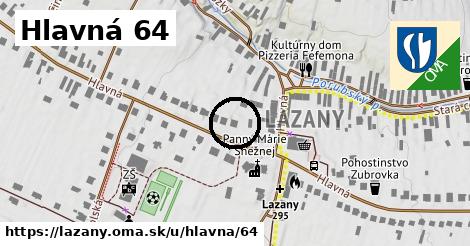 Hlavná 64, Lazany