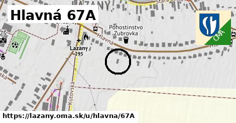 Hlavná 67A, Lazany