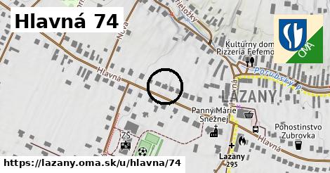 Hlavná 74, Lazany