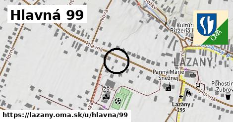 Hlavná 99, Lazany