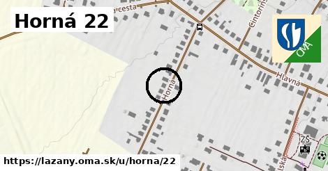 Horná 22, Lazany