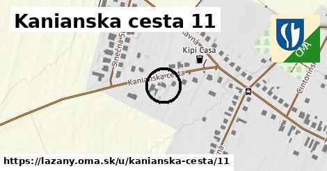 Kanianska cesta 11, Lazany