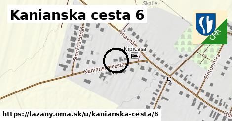 Kanianska cesta 6, Lazany