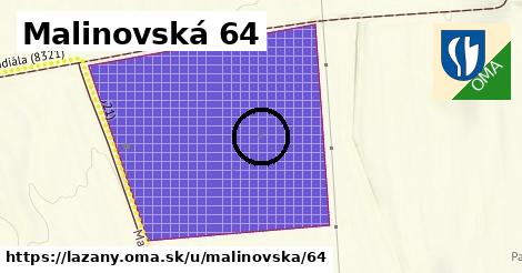 Malinovská 64, Lazany