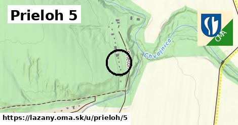 Prieloh 5, Lazany