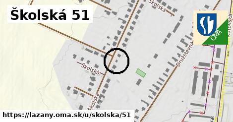 Školská 51, Lazany