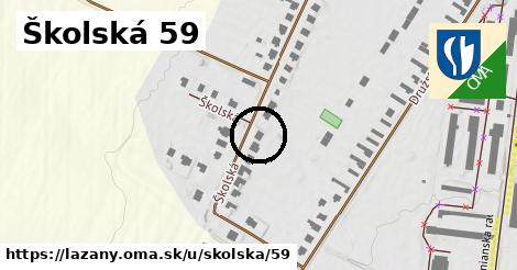 Školská 59, Lazany