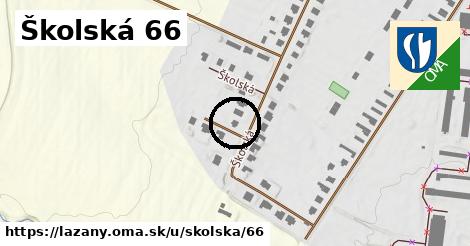 Školská 66, Lazany