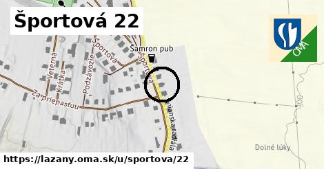 Športová 22, Lazany