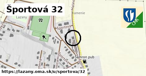 Športová 32, Lazany