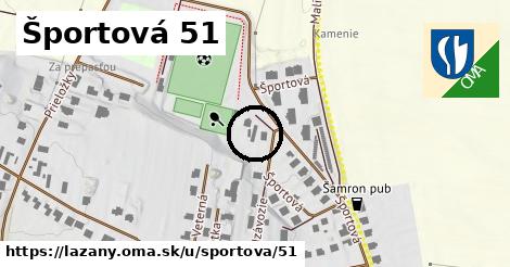 Športová 51, Lazany