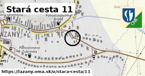 Stará cesta 11, Lazany