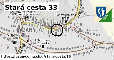 Stará cesta 33, Lazany