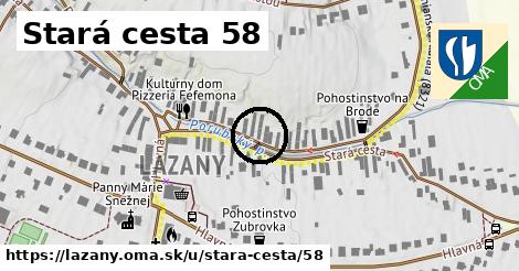 Stará cesta 58, Lazany