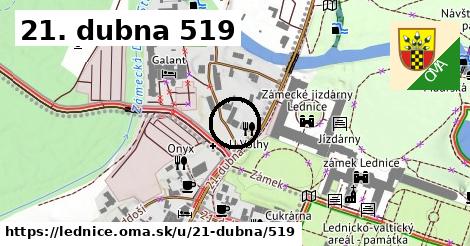 21. dubna 519, Lednice