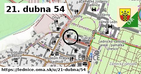 21. dubna 54, Lednice