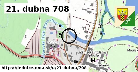 21. dubna 708, Lednice