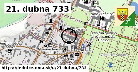 21. dubna 733, Lednice