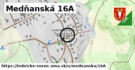 Medňanská 16A, Lednické Rovne