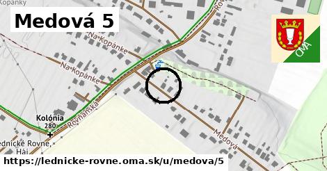 Medová 5, Lednické Rovne