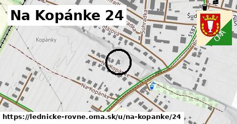 Na Kopánke 24, Lednické Rovne