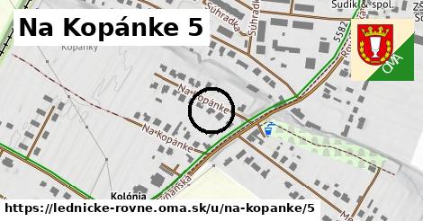 Na Kopánke 5, Lednické Rovne