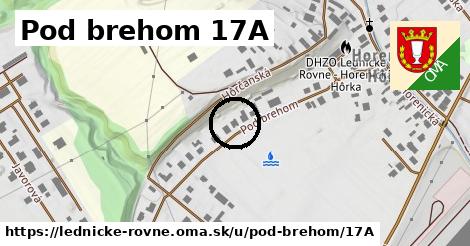 Pod brehom 17A, Lednické Rovne