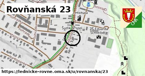 Rovňanská 23, Lednické Rovne