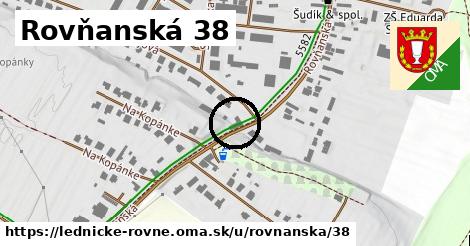 Rovňanská 38, Lednické Rovne