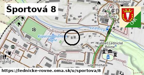 Športová 8, Lednické Rovne