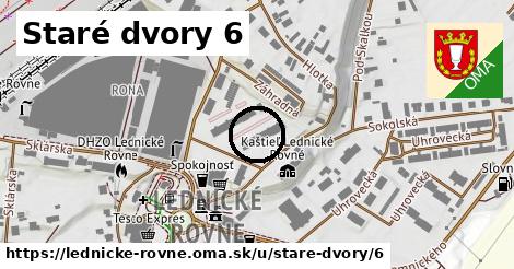 Staré dvory 6, Lednické Rovne