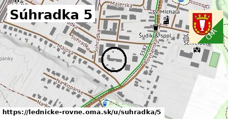 Súhradka 5, Lednické Rovne