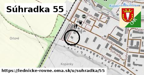 Súhradka 55, Lednické Rovne